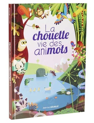 Couverture la chouette vie des animots