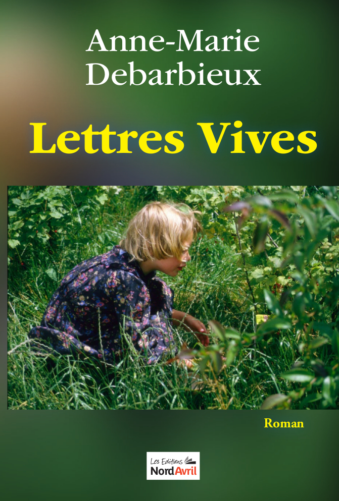 Debarbieux anne marie lettres vives
