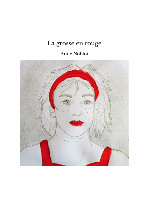 La grosse en rouge