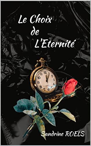 Le choix de eternite s roels 04 2026