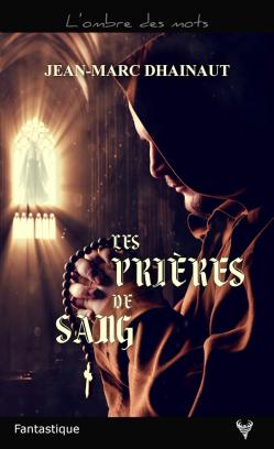 Les prieres de sang